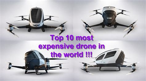 top   expensive drone   world youtube