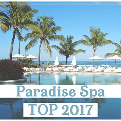 paradise spa top  magic   soothing mind body healing