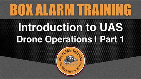 intro  drone operations  emergency services part  box alarm training youtube