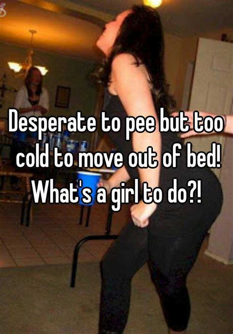girl desperate pee story big tits video xxx