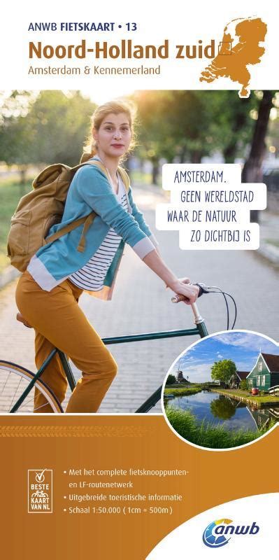 anwb fietskaart noord holland zuid amsterdam kennemerland  anwb doorbraak boeken