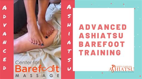 Advanced Ashiatsu Barefoot Training Nc Ashiatsu Barefoot Massage