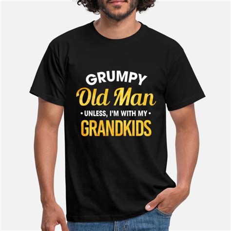 grumpy  man  shirts unique designs spreadshirt