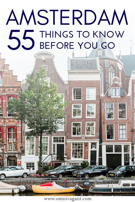 visiting amsterdam for the first time 55 things to know before you go