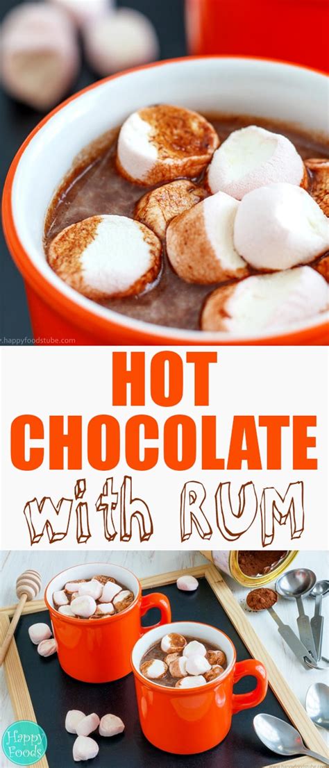 Hot Chocolate Spiked With Rum Happy Foods Tube