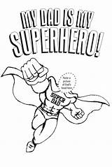 Dad Coloring Pages Superhero Super Father Fathers Printable Color Thisisyourbestyear Getcolorings Superdad Honoring Personal Own Getdrawings sketch template