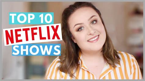 10 netflix shows to binge watch in 2018 uk youtube