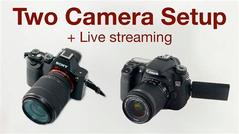 two camera setup live streaming youtube
