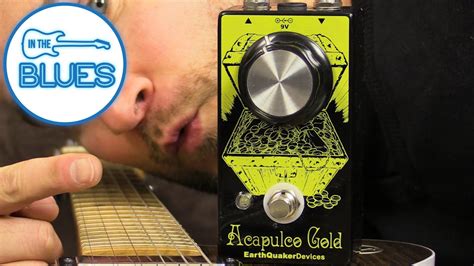 earthquakerdevices acapulco gold power amp distortion fuzz pedal youtube