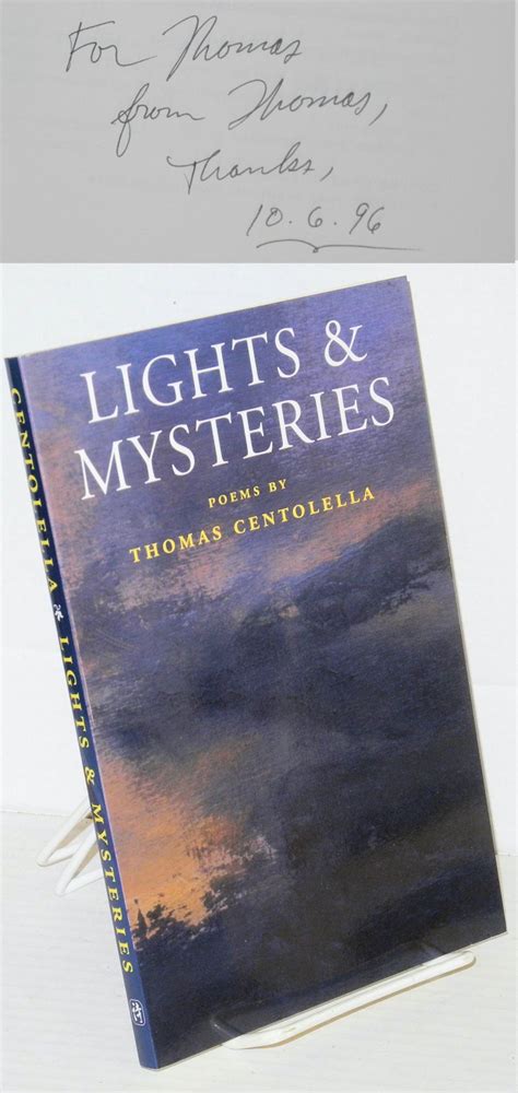 lights  mysteries poems thomas centolella