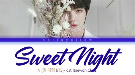 v 김 태형 bts sweet night ost itaewon class lyrics 김 태형