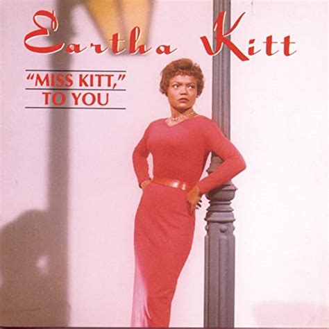 Eartha Kitt Miss Kitt To You Music
