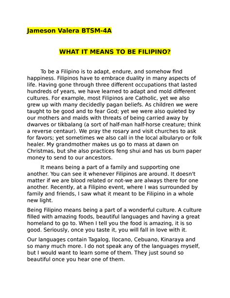Essay What Means To Be A Filipino Jameson Valera Btsm 4a What It