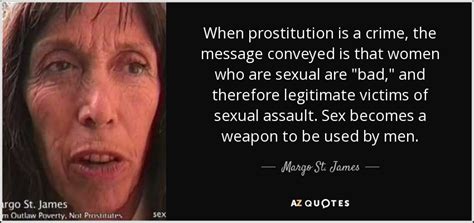 margo st james quote when prostitution is a crime the message