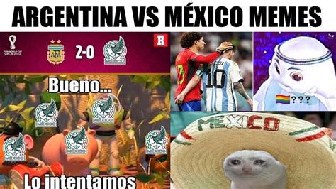 Memes De Argentina Vs MÉxico Memes Mundial Qatar 2022 Youtube