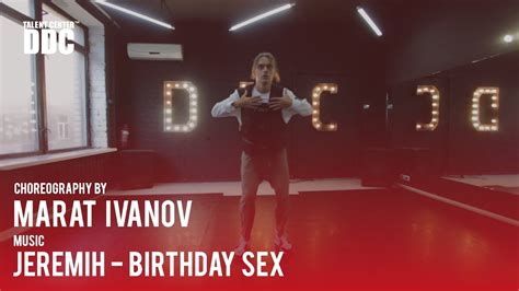 jeremih birthday sex choreography by marat ivanov