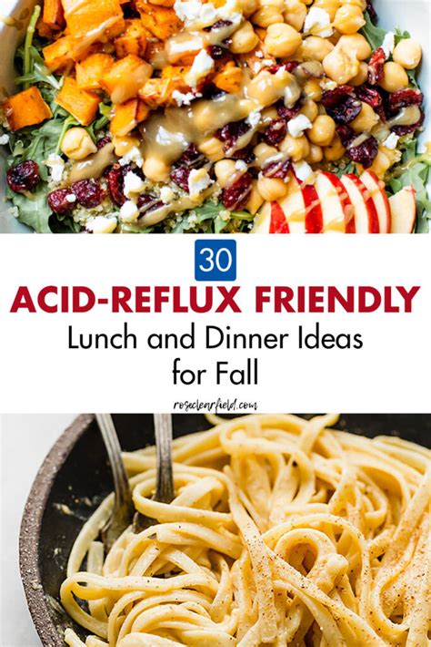 acid reflux friendly lunch  dinner ideas  fall rose clearfield