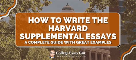 write  harvard supplemental essay college essay guy