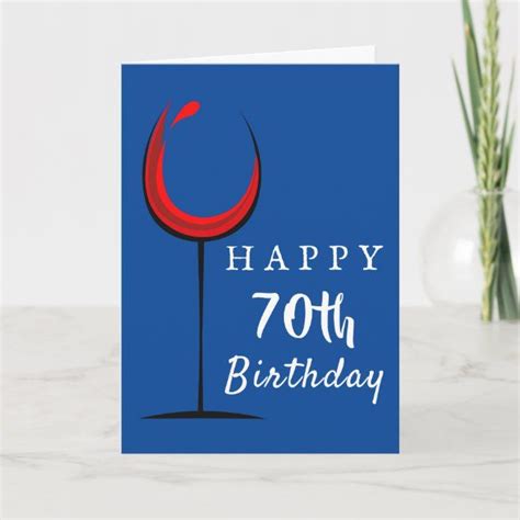 Happy 70th Birthday Red Wine Glass Birthday Card Zazzle