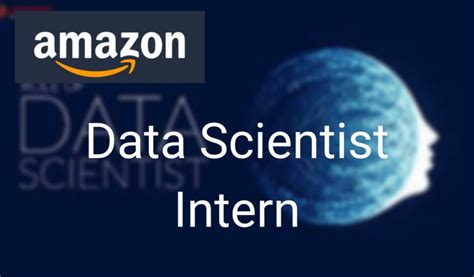 amazon internship  hiring  data scientist intern position apply
