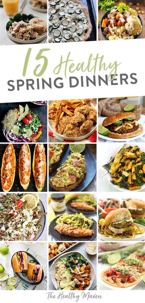 healthy spring dinner recipes  healthy maven spring recipes