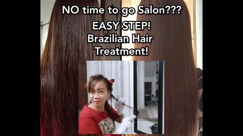 brazilian hair treatment easy step youtube
