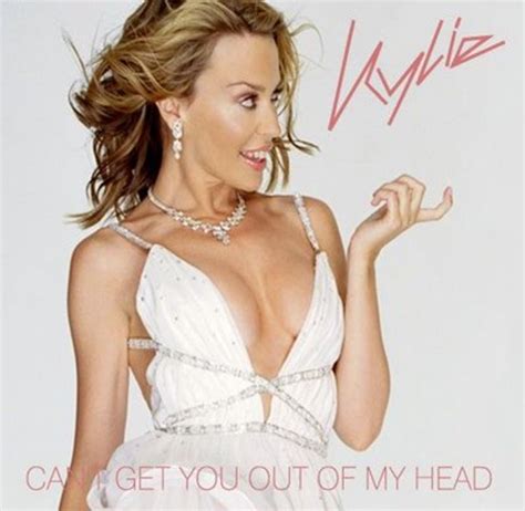 Kylie Minogue Can T Get You Out Of My Head 100 Best