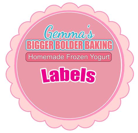 homemade frozen yogurt labels template gemmas bigger bolder baking