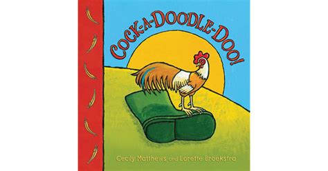 Cock A Doodle Doo By Cecily Matthews