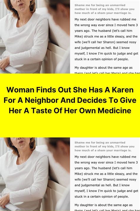 Woman Finds Out She Has A Karen For A Neighbor And Decides To Give Her