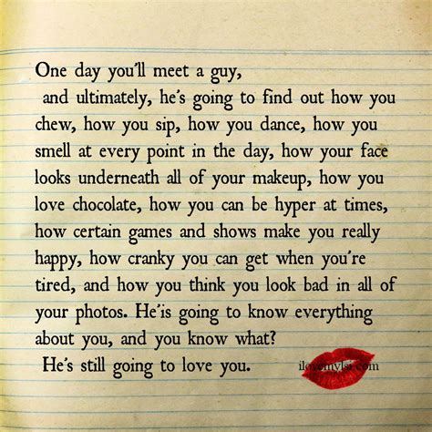 One Day You Will Meet A Guy I Love My Lsi Love Quotes