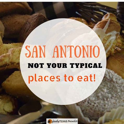 unusual places  eat  san antonio funky texas traveler