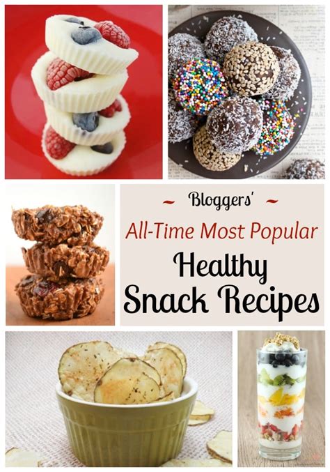 10 All Time Best Healthy Snack Ideas Two Healthy Kitchens