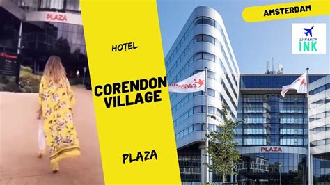 corendon village hotel amsterdam  inclusive restaurant youtube
