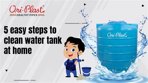 clean water tank   easy steps step  step guide oriplast