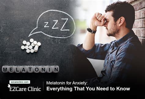 melatonin  anxiety       ezcare clinic