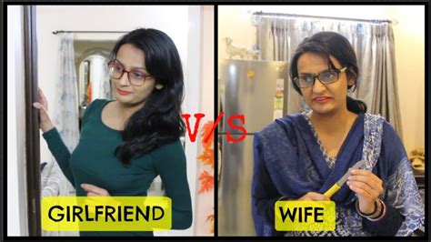 Girlfriend Vs Wife Before Marriage Vs After Marriage