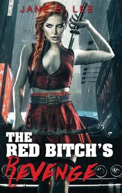The Red Bitch S Revenge By Jane B Lee Hardcover Book Free Shipping
