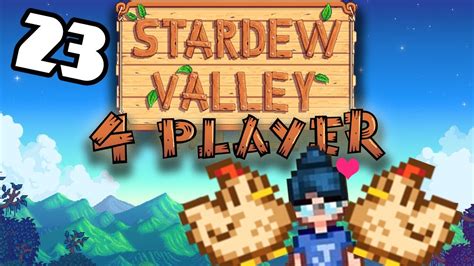 Chickens 23 Stardew Valley Multiplayer Beta 4 Player Gameplay