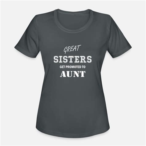 shop sister aunt t shirts online spreadshirt