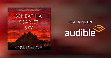 beneath a scarlet sky by mark sullivan audiobook audible ca