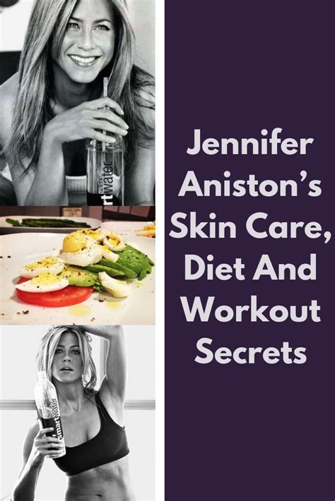 Jennifer Aniston’s Skin Care Diet And Workout Secrets