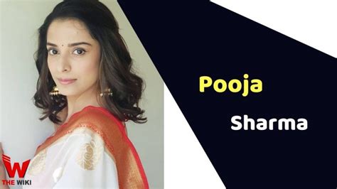 Pooja Sharma Actress Height Weight Age Affairs