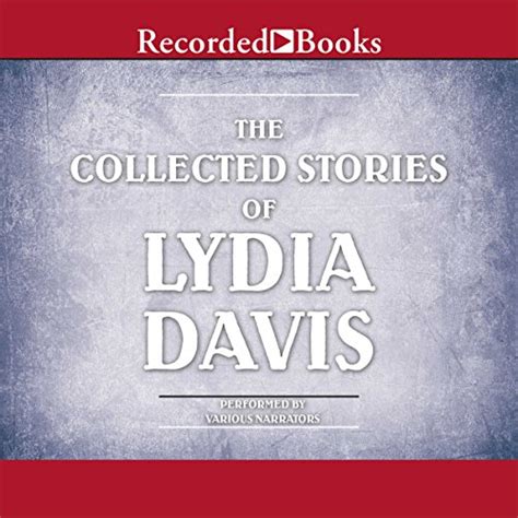 the collected stories of lydia davis complete collection audible