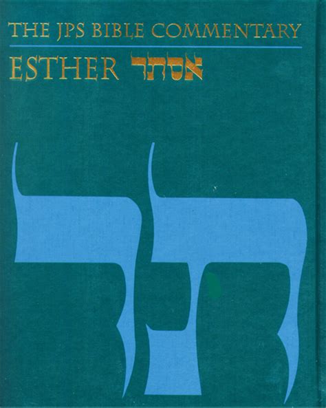 The Jps Bible Commentary Esther The Jewish Publication
