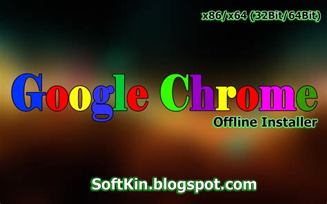google chrome  offline installer  plmpersonal