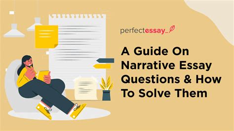 guide  narrative essay questions   solve  perfectessay