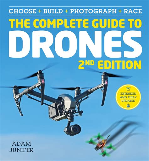 complete guide  drones extended  edition  adam juniper hachette uk