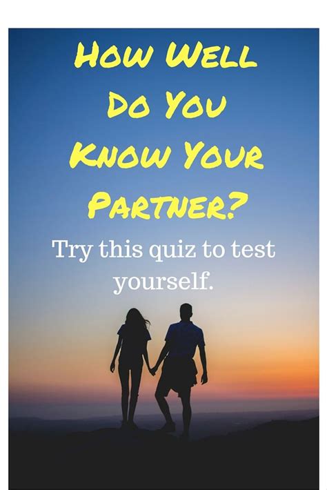 21 Questions To Test How Well You Really Know Your Partner
