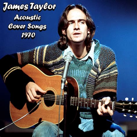 albums that should exist james taylor acoustic cover songs 1970